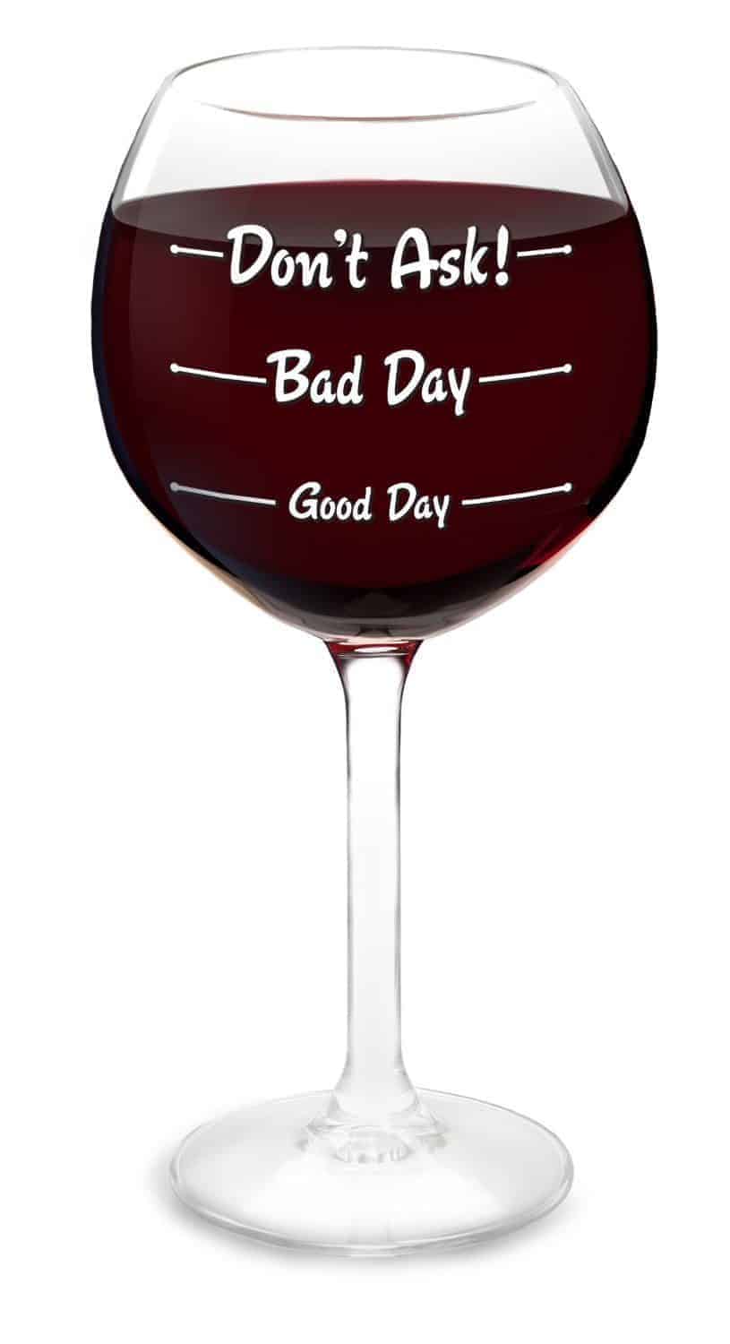 How was your day wine glasses