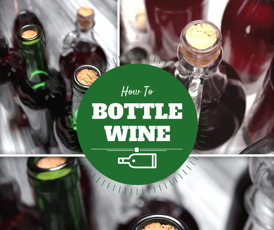 How To Bottle Wine