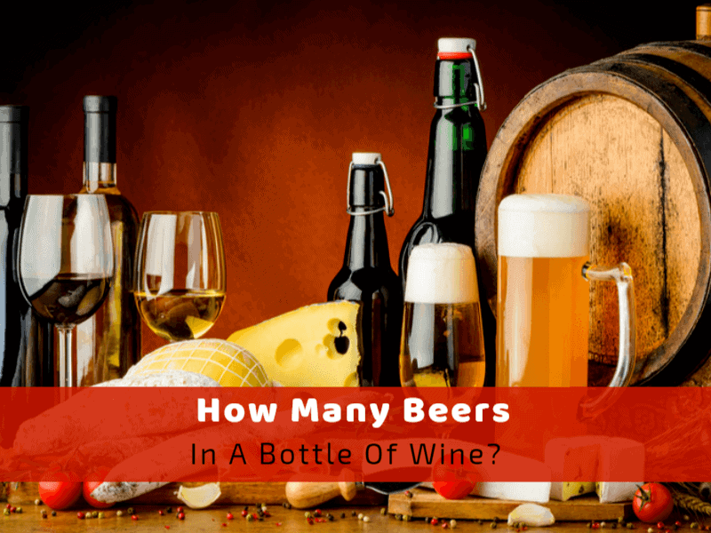 How Many Beers In A Bottle Of Wine?
