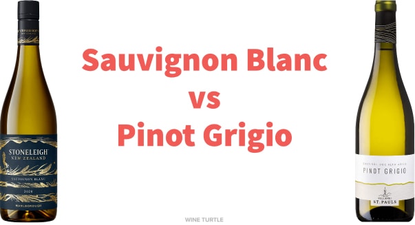 Sauvignon Blanc vs Pinot Grigio