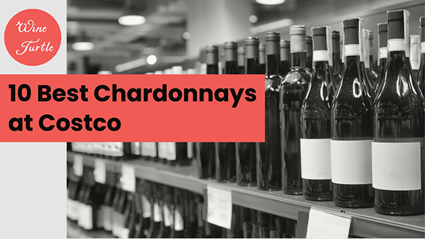 Chardonnay at Costco guide
