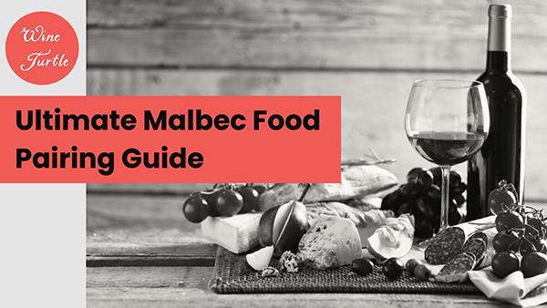Malbec food pairing guide