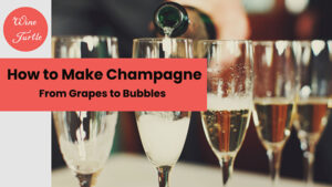 How to make champagne