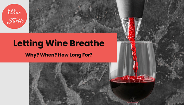 Letting wine breathe