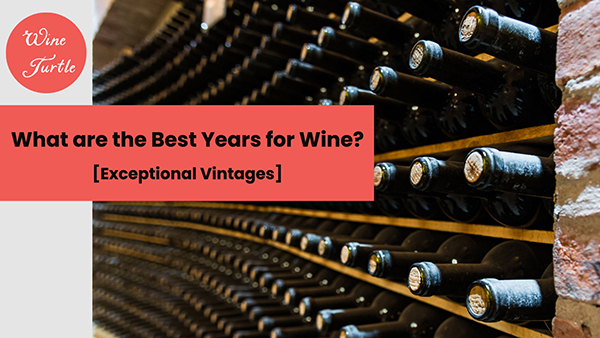Best wine vintages